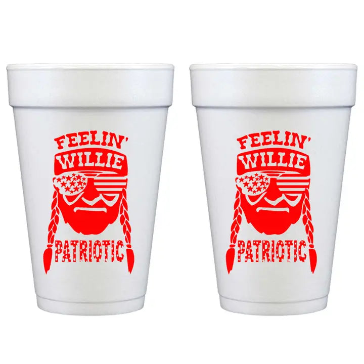 July 4th/Patriotic - Feeling Willie Patriotic Styrofoam Cup