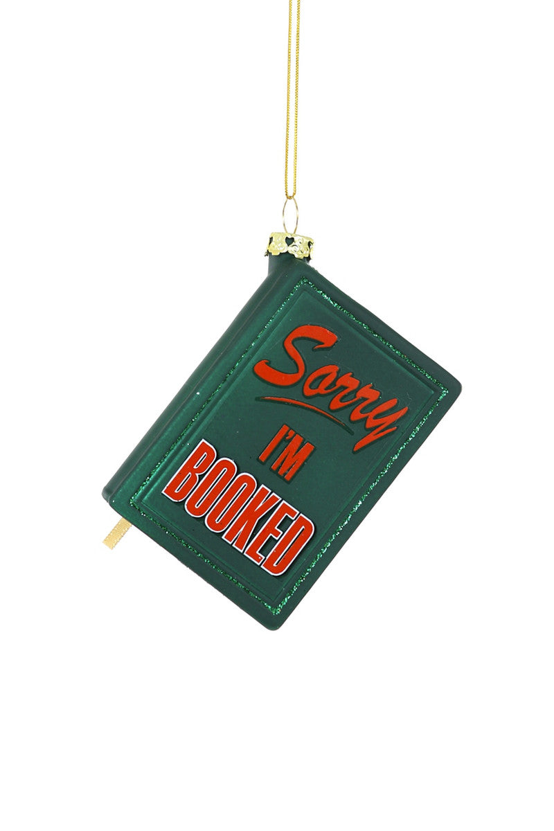 Sorry I'm Booked Glass Ornament