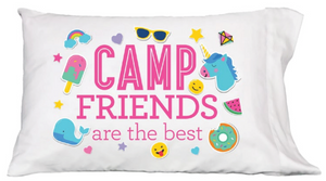Camp Friends are the Best Pillow Case